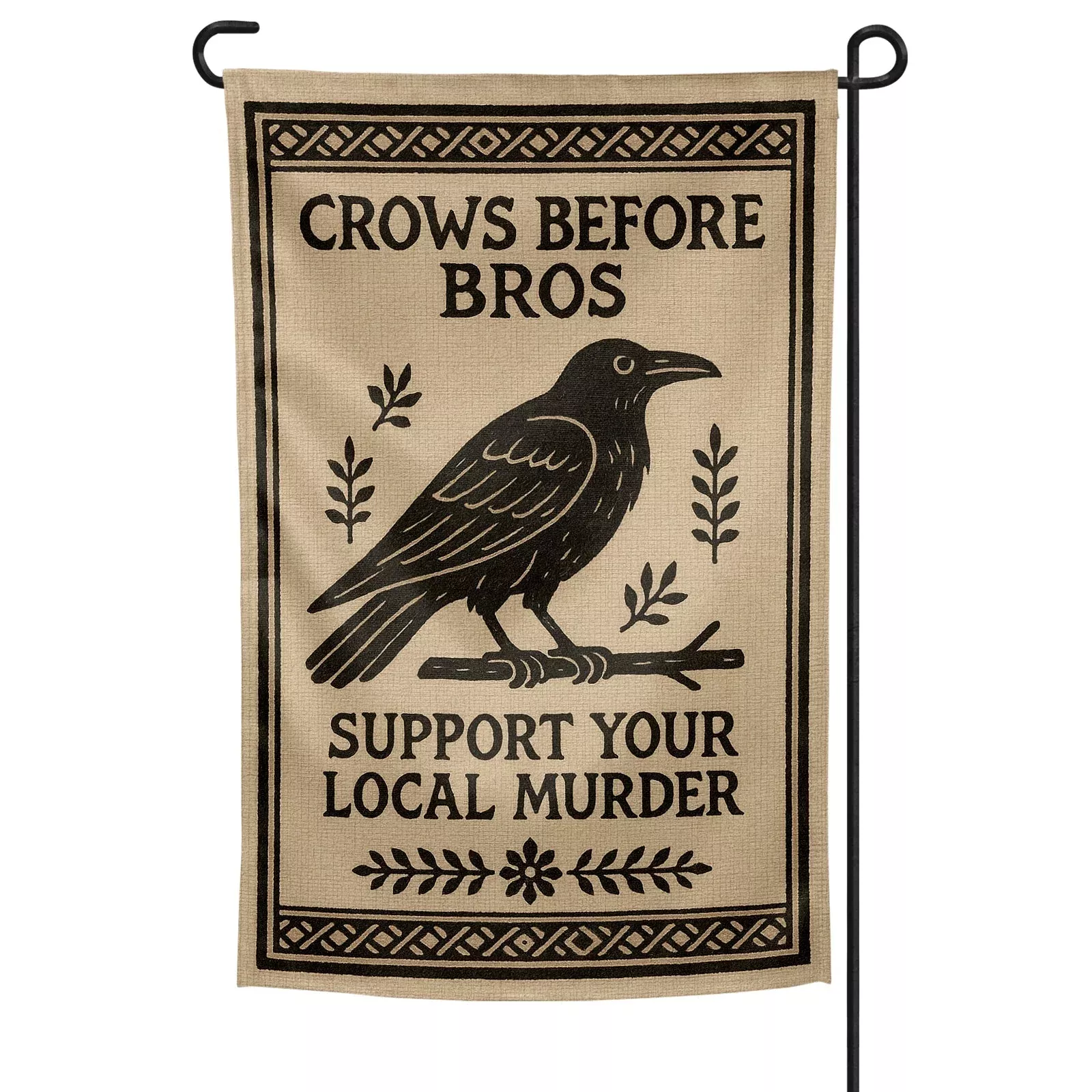 Crows Before Bros Garden Flag